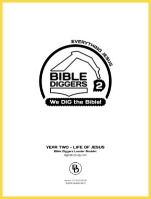 Bible Diggers for Kids, Year Two: Life of Christ curriculum cover.